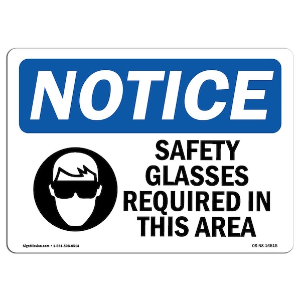 OSHA Sign, Safety Glasses Required In This Area, 10in X 7in Aluminum, 10" W, 7" H, Landscape